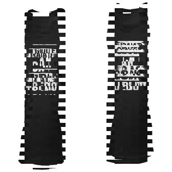 I Graduated Can I Go Back To Bed Now Gift For Graduation Unisex Tank Top | Mazezy