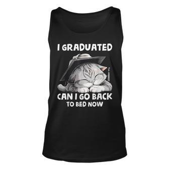 I Graduated Can I Go Back To Bed Now Graduation Cat Lover Unisex Tank Top | Mazezy