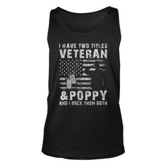 I Have Two Titles Veteran And Poppy Unisex Tank Top | Mazezy CA