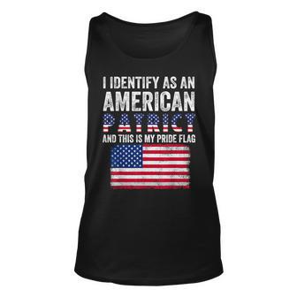 I Identify As An American Patriot And This Is My Pride Flag Unisex Tank Top - Thegiftio UK