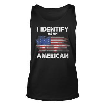 I Identify As An American Politics Us Flag Proud American Unisex Tank Top | Mazezy
