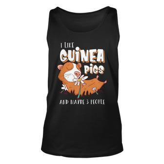 I Like Guinea Pigs And Maybe 3 People Design Rodent Lovers Unisex Tank Top - Monsterry