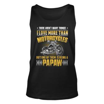 I Love More Than Motorcycles Is Being A Papaw Unisex Tank Top - Thegiftio UK