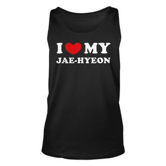 I Love My Jae-Hyeon I Heart My Jae-Hyeon Unisex Tank Top | Mazezy UK