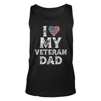 I Love My Veteran Dad Vintage Veterans Day Gift Unisex Tank Top | Mazezy CA