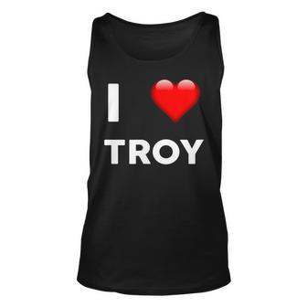 I Love Troy Name Unisex Tank Top | Mazezy