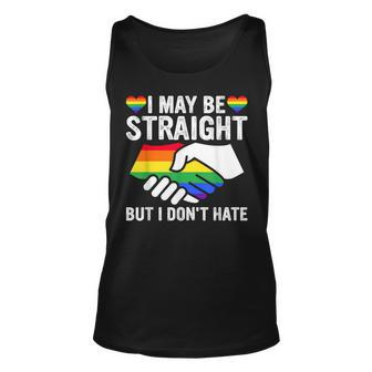 I May Be Straight But I Dont Hate Lgbt Gay Pride Unisex Tank Top | Mazezy