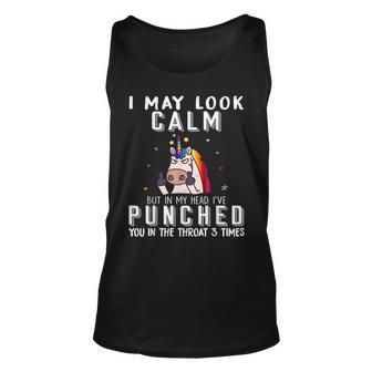 I May Look Calm But In My Head Ive Punched Funny Unicorn Unisex Tank Top - Thegiftio UK