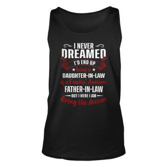 I Never Dreamed Id End Up Being A Father In Law Gift Unisex Tank Top | Mazezy