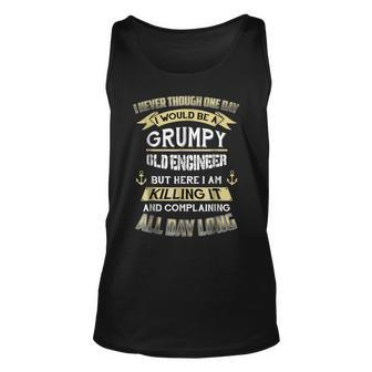 I Never Thought One Day Id Be A Grumpy Old Engineer Unisex Tank Top | Mazezy