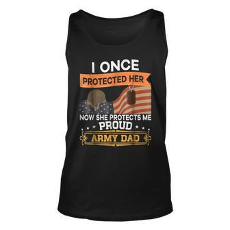 I Once Protected Her Now She Protects Me Army Dad Unisex Tank Top | Mazezy
