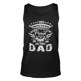 I Once Protected Him Proud Air Force Dad Unisex Tank Top | Mazezy