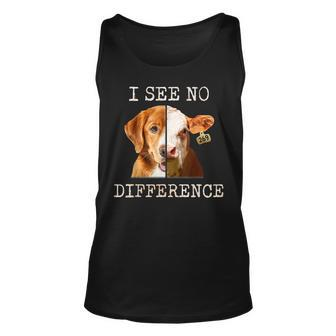 I See No Difference Vegetarian Vegan Cow And Dog Lover Unisex Tank Top | Mazezy