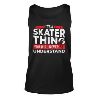I Spend More Time In Hospital Than Skating Skateboard Skater Unisex Tank Top - Thegiftio UK