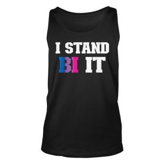I Stand Bi It Bisexual Pride Flag Bi Pride Unisex Tank Top | Mazezy