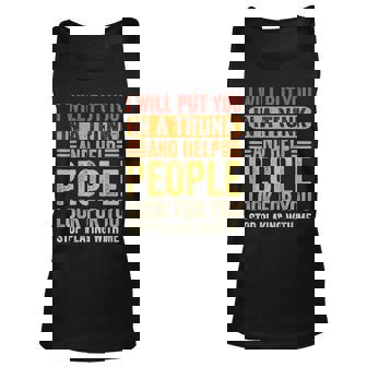 I Will Put You In A Trunk And Help People Look For You Unisex Tank Top - Monsterry