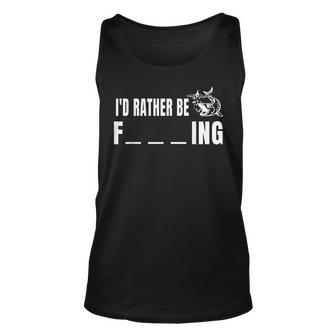 Id Rather Be Fishing Funny Fishing Unisex Tank Top - Seseable
