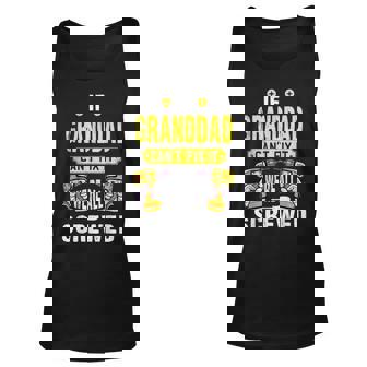 If Granddad Cant Fix It Were All Screwed Father Day Handy Unisex Tank Top | Mazezy