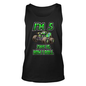 Im 5 This Is How I Roll 5 Years Old 5Th Birthday Unisex Tank Top - Seseable