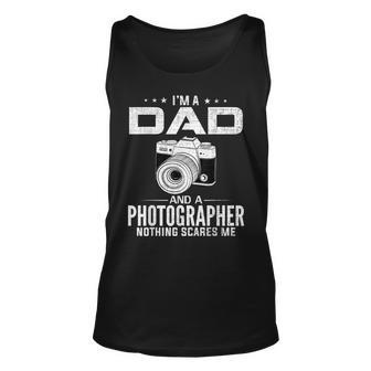 Im A Dad And Photographer Funny Fathers Day Cool Gift Unisex Tank Top | Mazezy