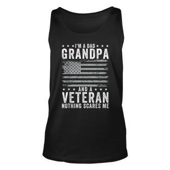 Im A Dad Grandpa And Veteran Fathers Day Papa Grandpa Unisex Tank Top | Mazezy