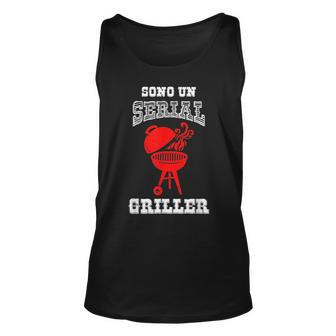 Im A Serial Griller Grilling Barbecue Italian Words Unisex Tank Top | Mazezy