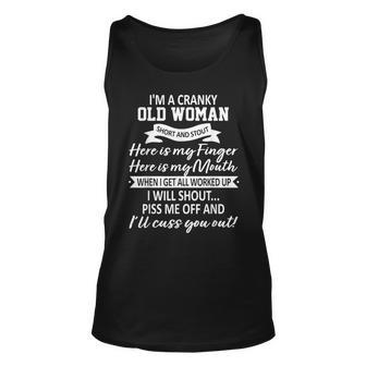I'm A Cranky Old Woman Short And Stout When I Get All Worked Tank Top - Seseable