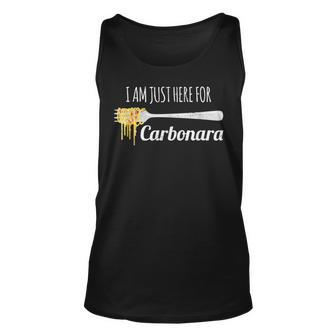 Im Just Here For Carbonara Funny Italian Food Unisex Tank Top | Mazezy
