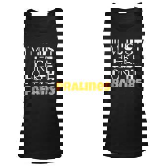 Im Just Here For The Pralines Funny Unisex Tank Top | Mazezy