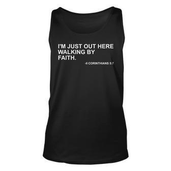 Im Just Out Here Walking By Faith 57 Unisex Tank Top | Mazezy