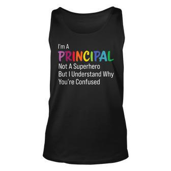 I'm A Principal Not A Superhero Principal Tank Top - Seseable