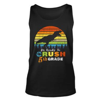 Im Ready To Crush 5Th Grade Dinosaur Fifth Grade Unisex Tank Top | Mazezy