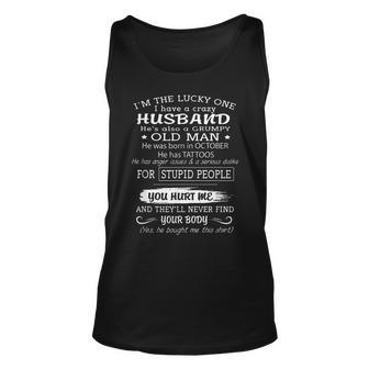 Im The Lucky One I Have A Crazy Husband Unisex Tank Top | Mazezy