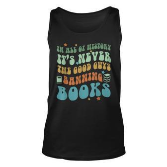 In All History Its Never The Good Guys Banning Books Retro Unisex Tank Top - Thegiftio UK