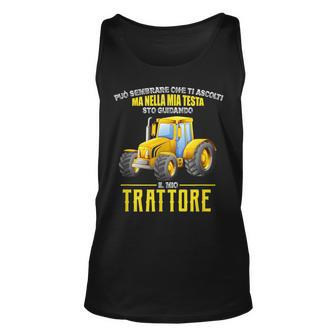 In My Head I Am Driving My Tractor Italian Words Unisex Tank Top | Mazezy