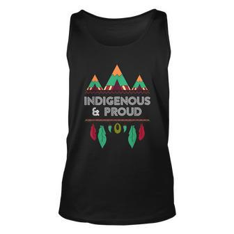 Indigenous And Proud Native Pride Indigenous People T Unisex Tank Top | Mazezy