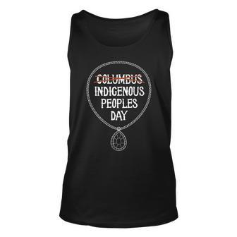 Indigenous Peoples Day Not Columbus Day Native American Tank Top | Mazezy