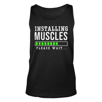 Installing Muscles Please Wait Exercise Fitness Gym Workout Unisex Tank Top - Monsterry UK