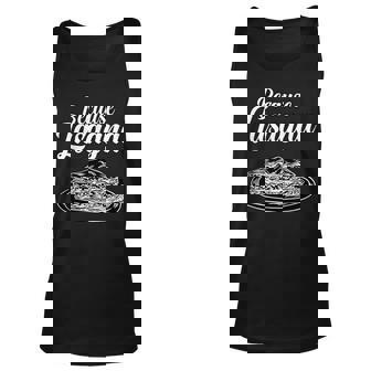 Italian Food Lovers Restaurant Foodies Gift Funny Lasagna Unisex Tank Top | Mazezy