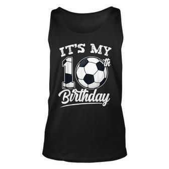 It's My 10Th Birthday Soccer Player 10 Bday Party Team Tank Top | Mazezy AU
