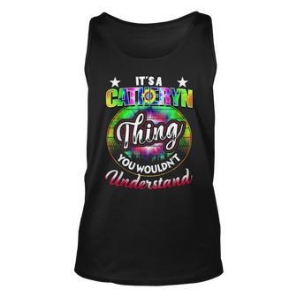 Its A Catheryn Thing Name T Tie Dye 60S 70S Birthday 70S Vintage Tank Top | Mazezy