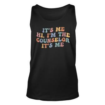 Its Me Hi Im The Counselor Retro School Counselor Therapist Tank Top | Mazezy