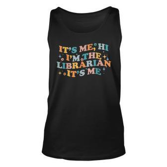 It's Me Hi I'm The Librarian It's Me Reading Book Tank Top - Seseable