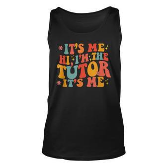It's Me Hi I'm The Tutor It's Me Math Tutor Tank Top - Monsterry AU