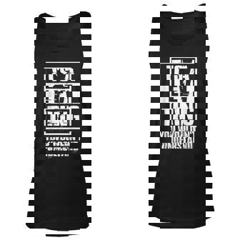 Its A Levi Thing You Wouldnt Understand Unisex Tank Top - Seseable