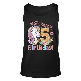 Its My Birthday Unicorn Girls 5 Year Old 5Th Birthday Gift Unisex Tank Top - Seseable