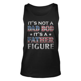 Its Not A Dad Bod Its A Father-Figure American Flag Unisex Tank Top | Mazezy CA