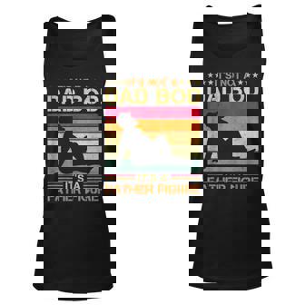 Its Not A Dad Bod Its A Father Figure Fathers Day Dad Bod Unisex Tank Top | Mazezy