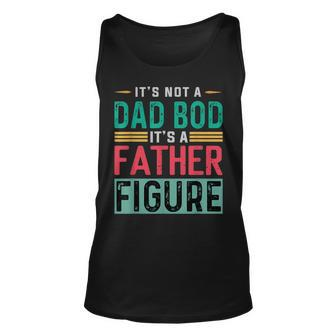 It's Not A Dad Bod It's A Father Figure Dad Tank Top | Mazezy UK