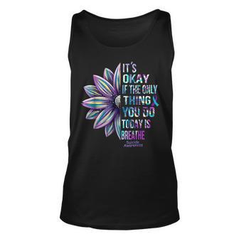 It's Okay If The Only Thing You Do Today Is Breathe Tank Top - Thegiftio UK